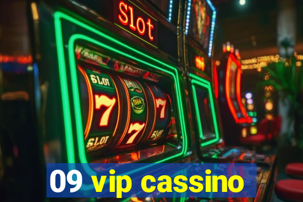 09 vip cassino